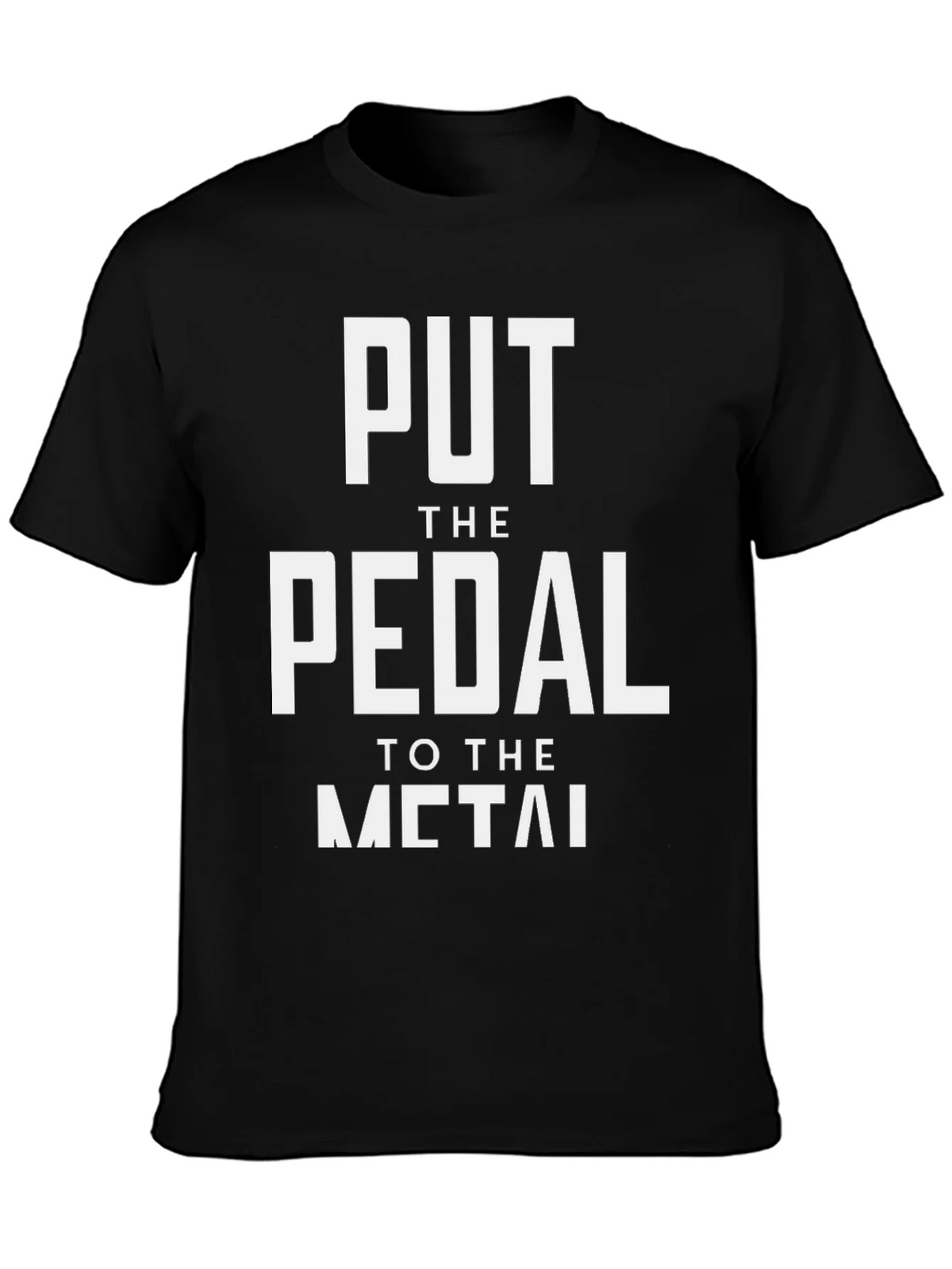 Put The Pedal To Metal Graphic Tee product image 3