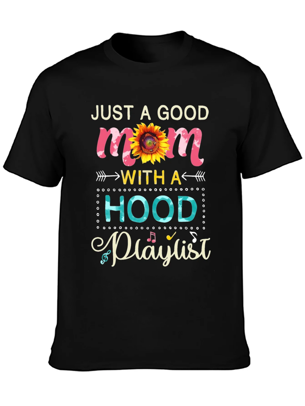 Just a Good Mom with a Hood Playlist T-Shirt product image 3