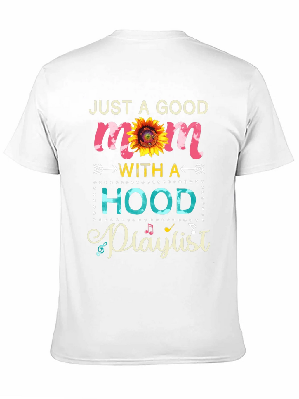 Just a Good Mom with a Hood Playlist T-Shirt product image 10