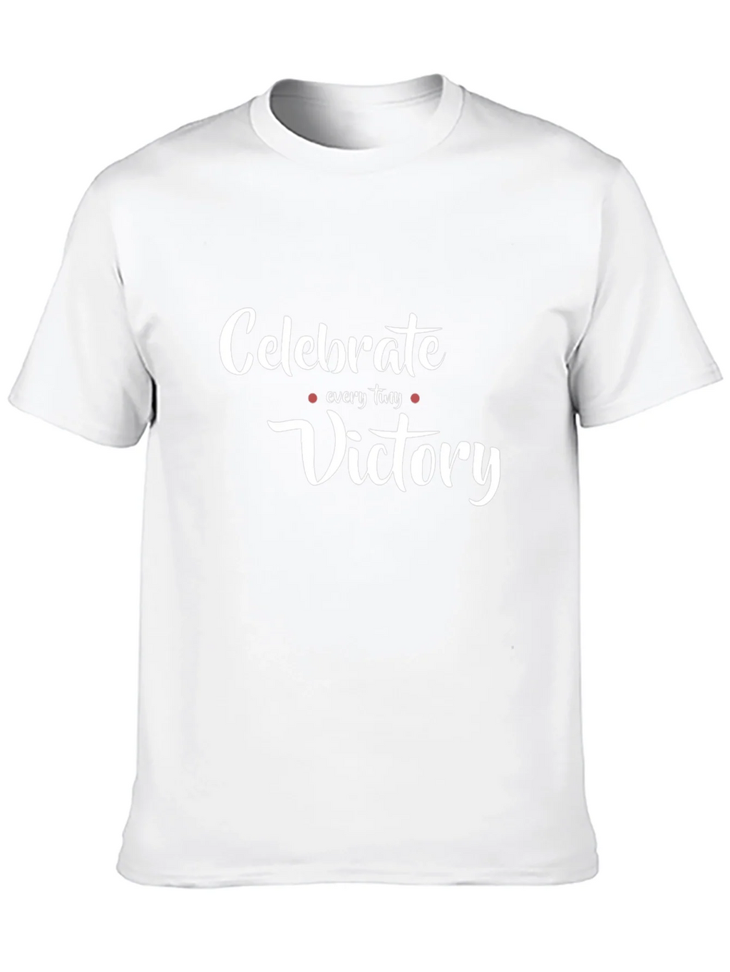 Celebrate Every Tiny Victory T-Shirt product image 9