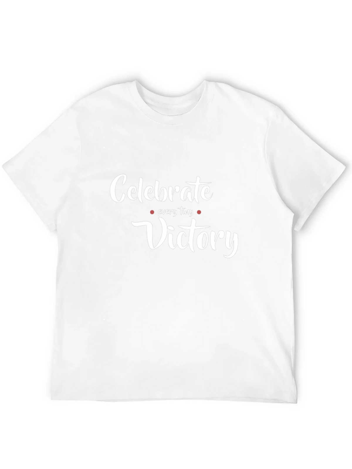 Celebrate Every Tiny Victory T-Shirt product image 11