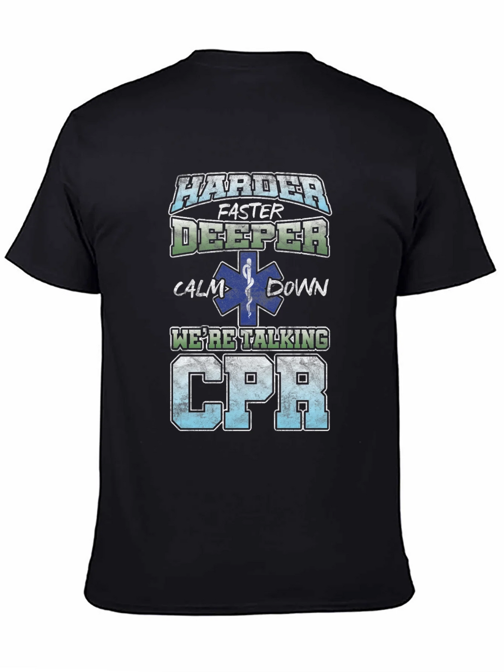 Harder Faster Deeper CPR T-Shirt product image 4