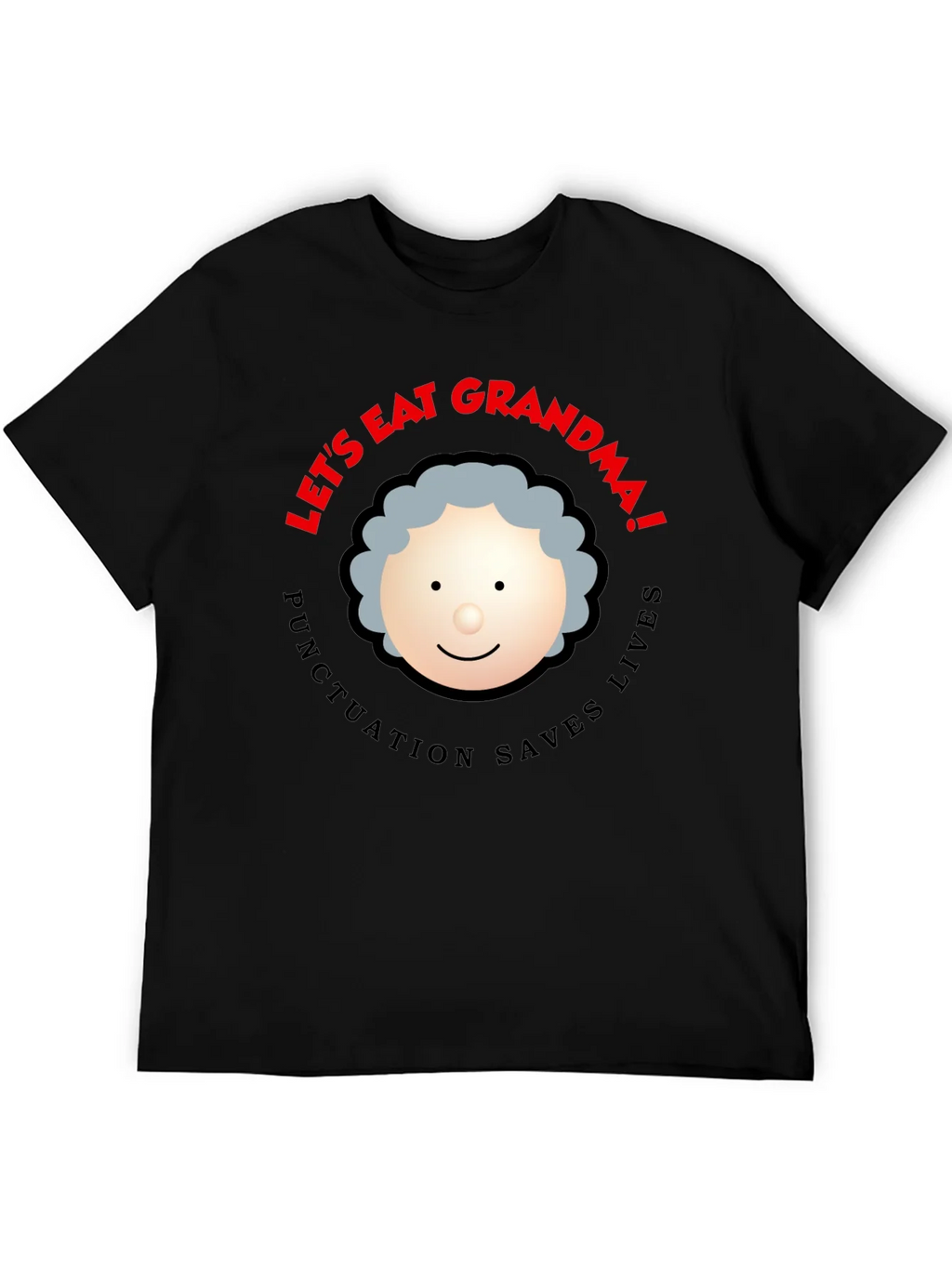 Lets Eat Grandma! Punctuation Saves Lives Black T-Shirt product image 5