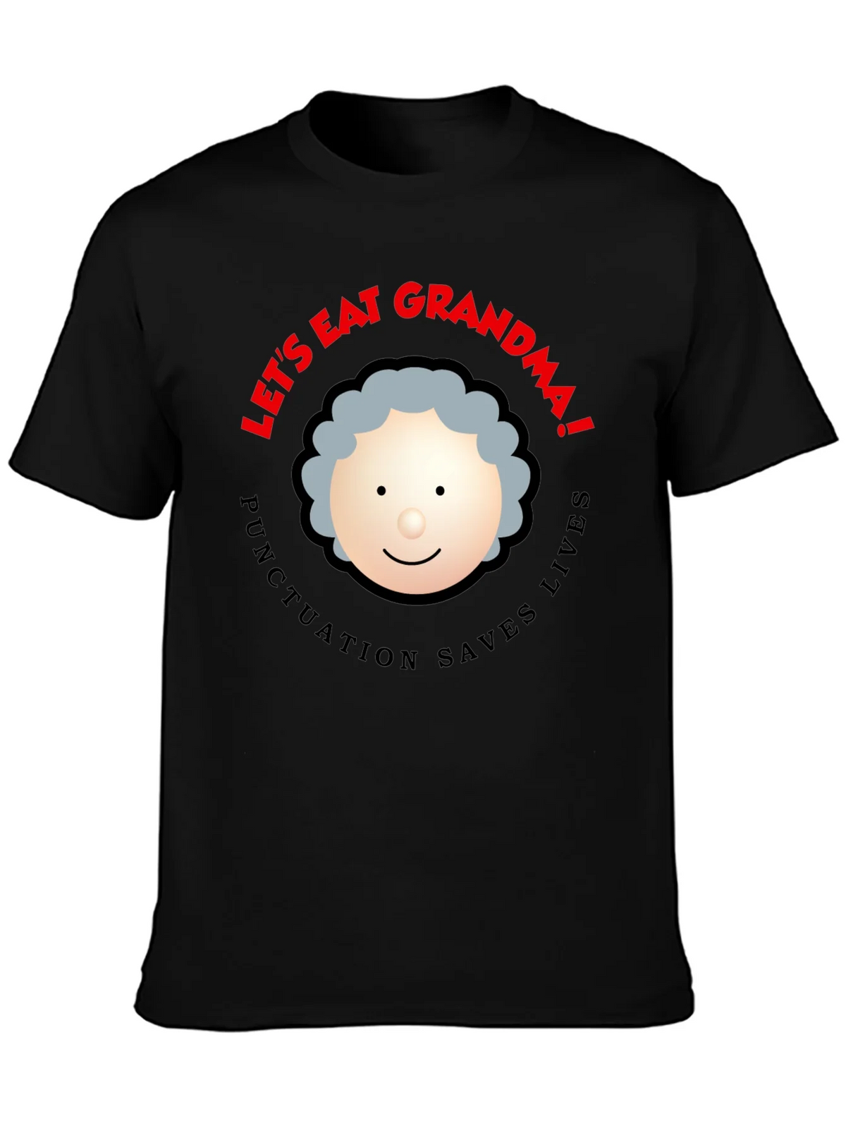 Lets Eat Grandma! Punctuation Saves Lives Black T-Shirt product image 3