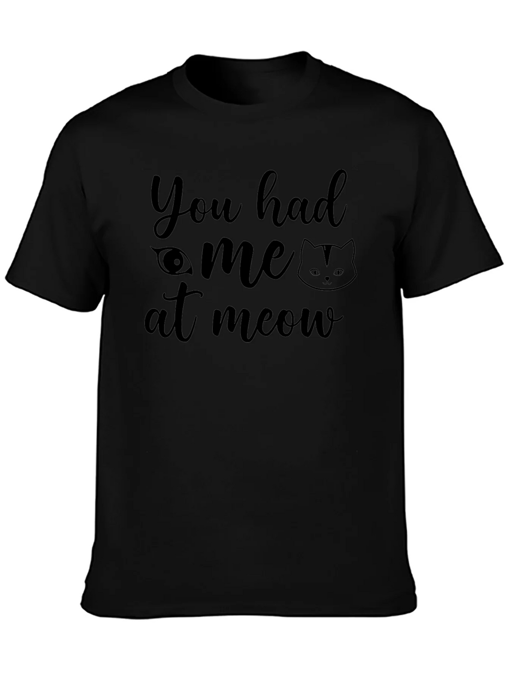 You Had Me at Meow Cat Lover T-Shirt product image 3
