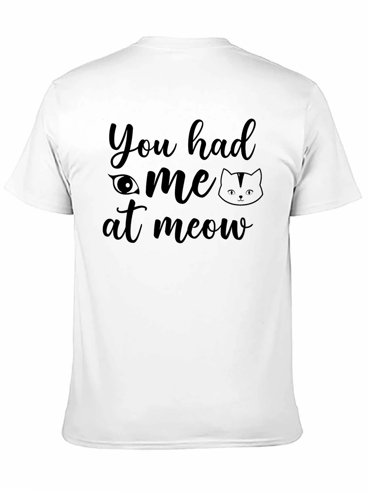 You Had Me at Meow Cat Lover T-Shirt product image 10