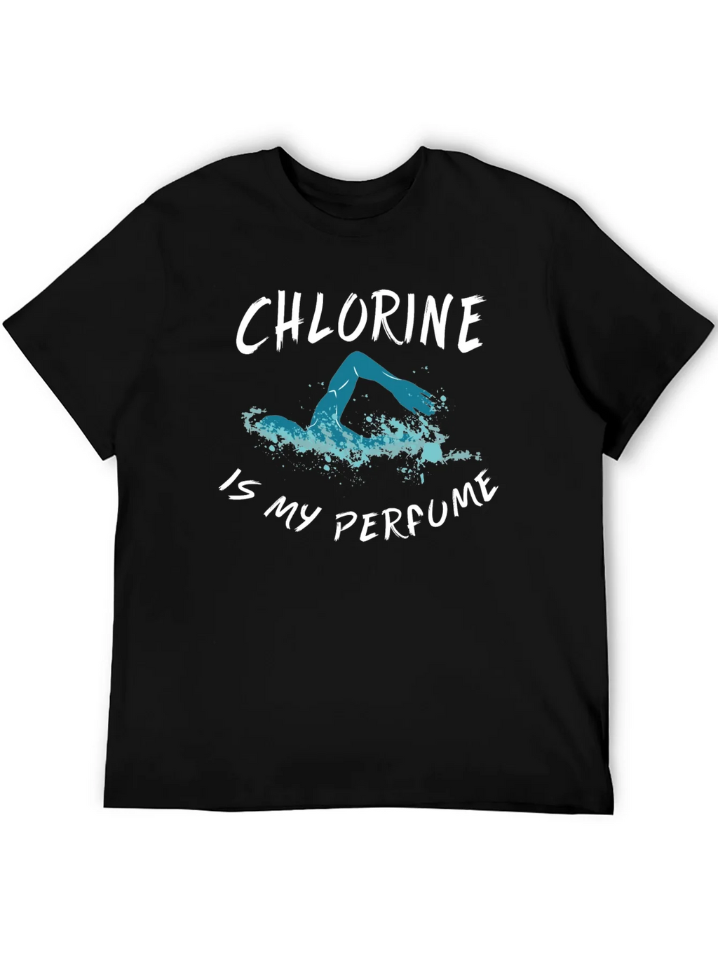 Chlorine is My Perfume T-Shirt - Swimmers Tee product image 5