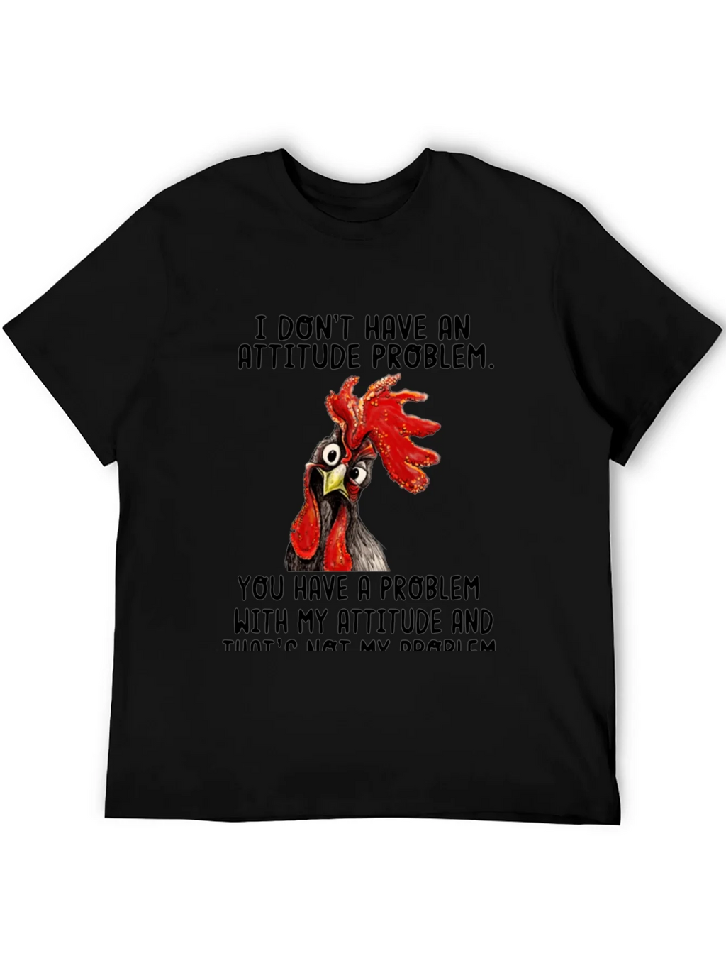 Funny Chicken Attitude T-Shirt product image 2