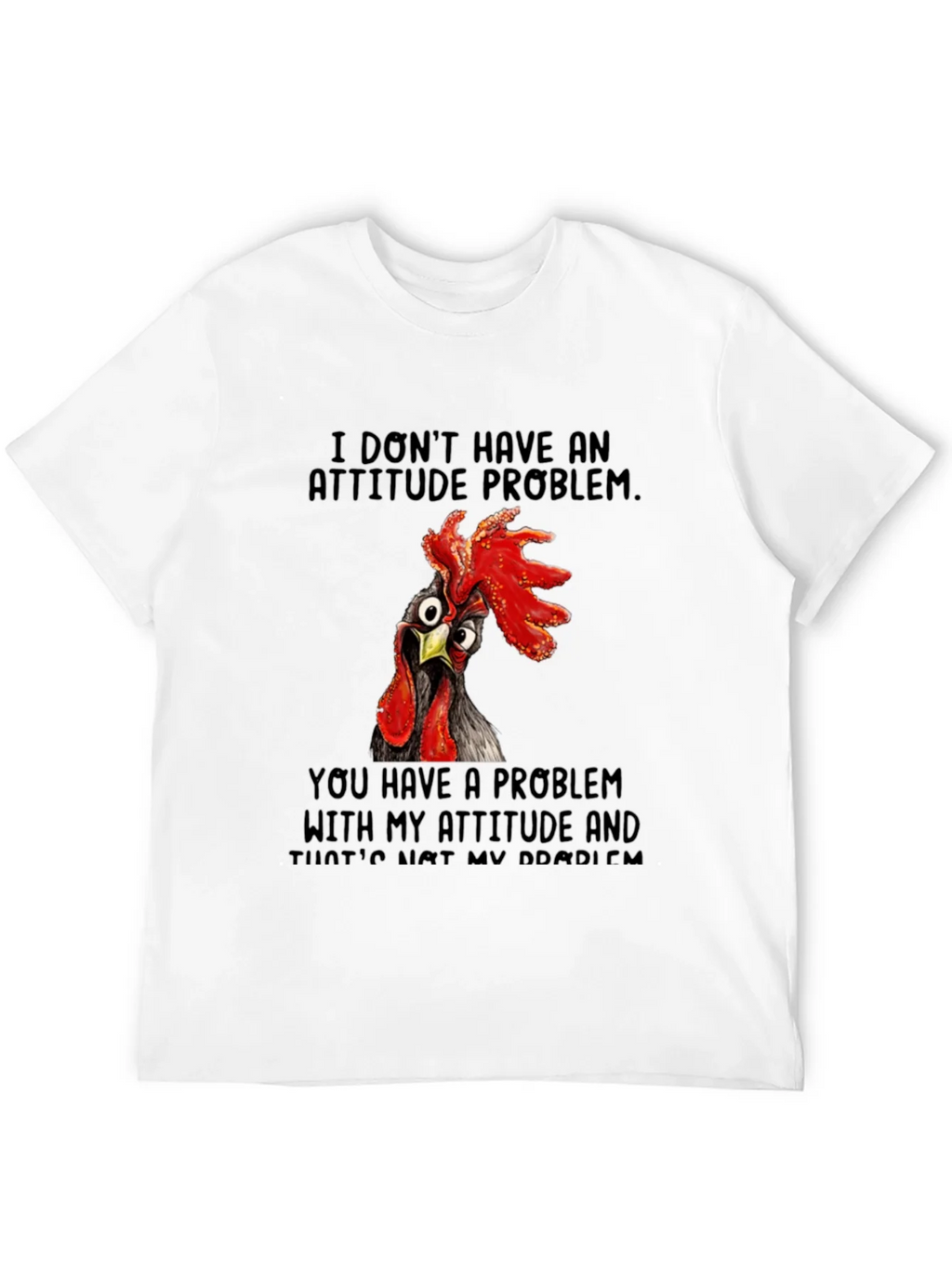Funny Chicken Attitude T-Shirt product image 5