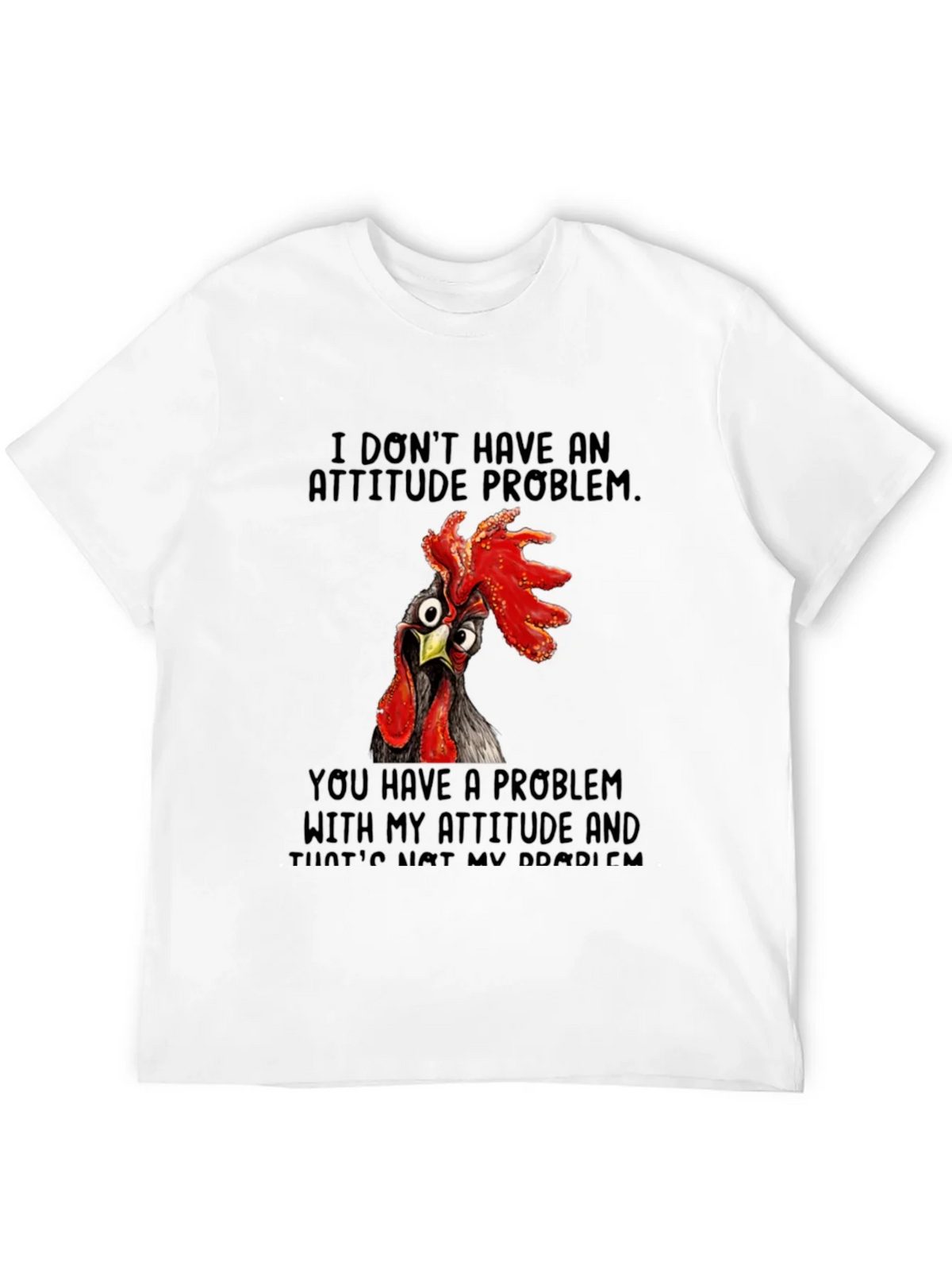 Funny Chicken Attitude T-Shirt product image 5