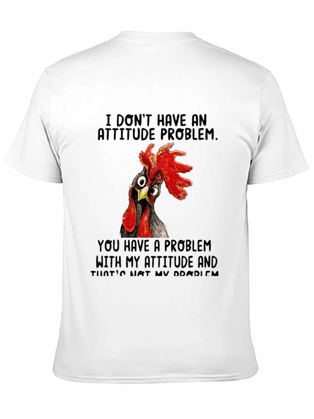 Funny Chicken Attitude T-Shirt product image 4