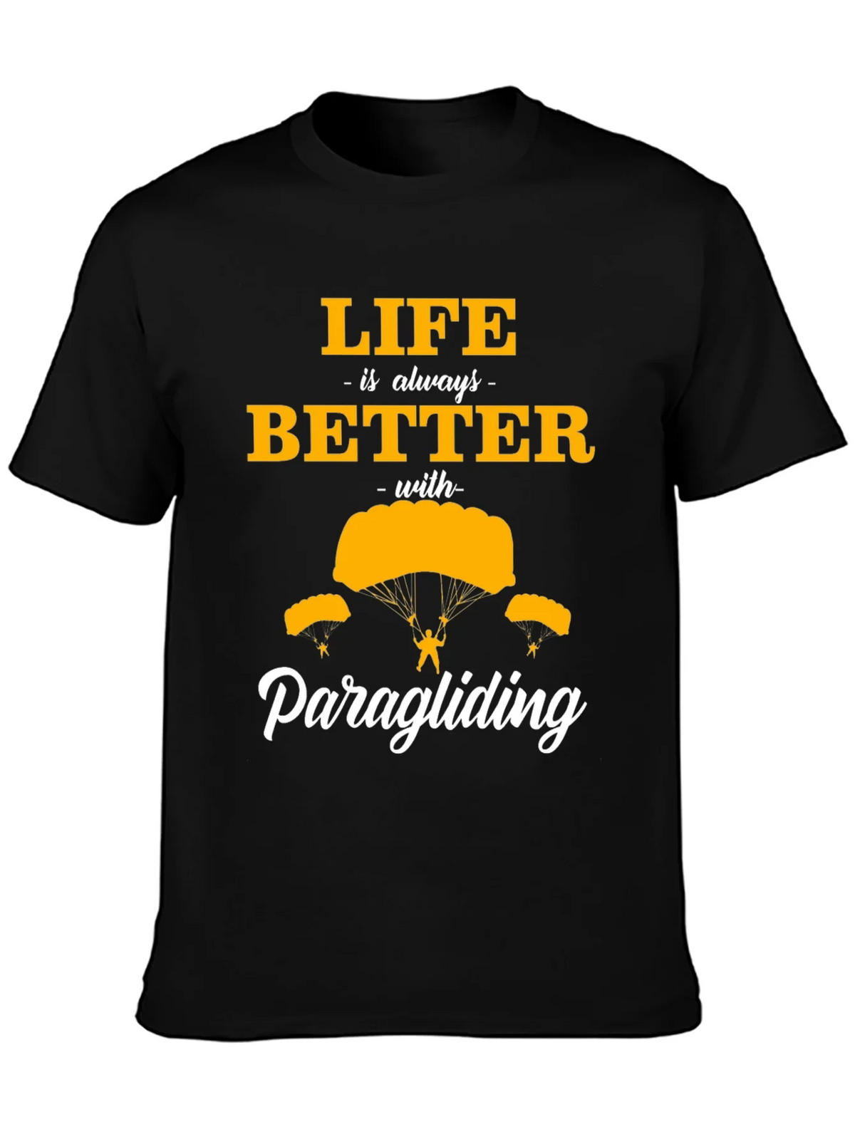Life is Better Paragliding Black T-Shirt product image 3
