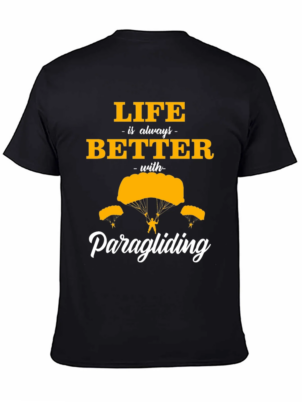 Life is Better Paragliding Black T-Shirt product image 4