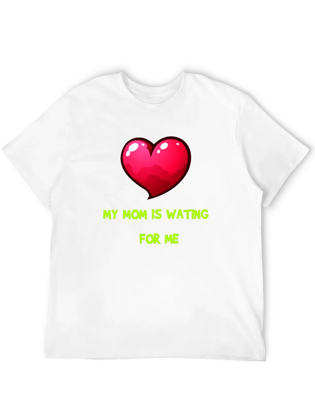 My Mom Is Waiting For Me Graphic Tee product image 11