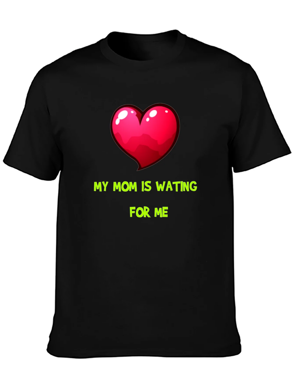 My Mom Is Waiting For Me Graphic Tee product image 3