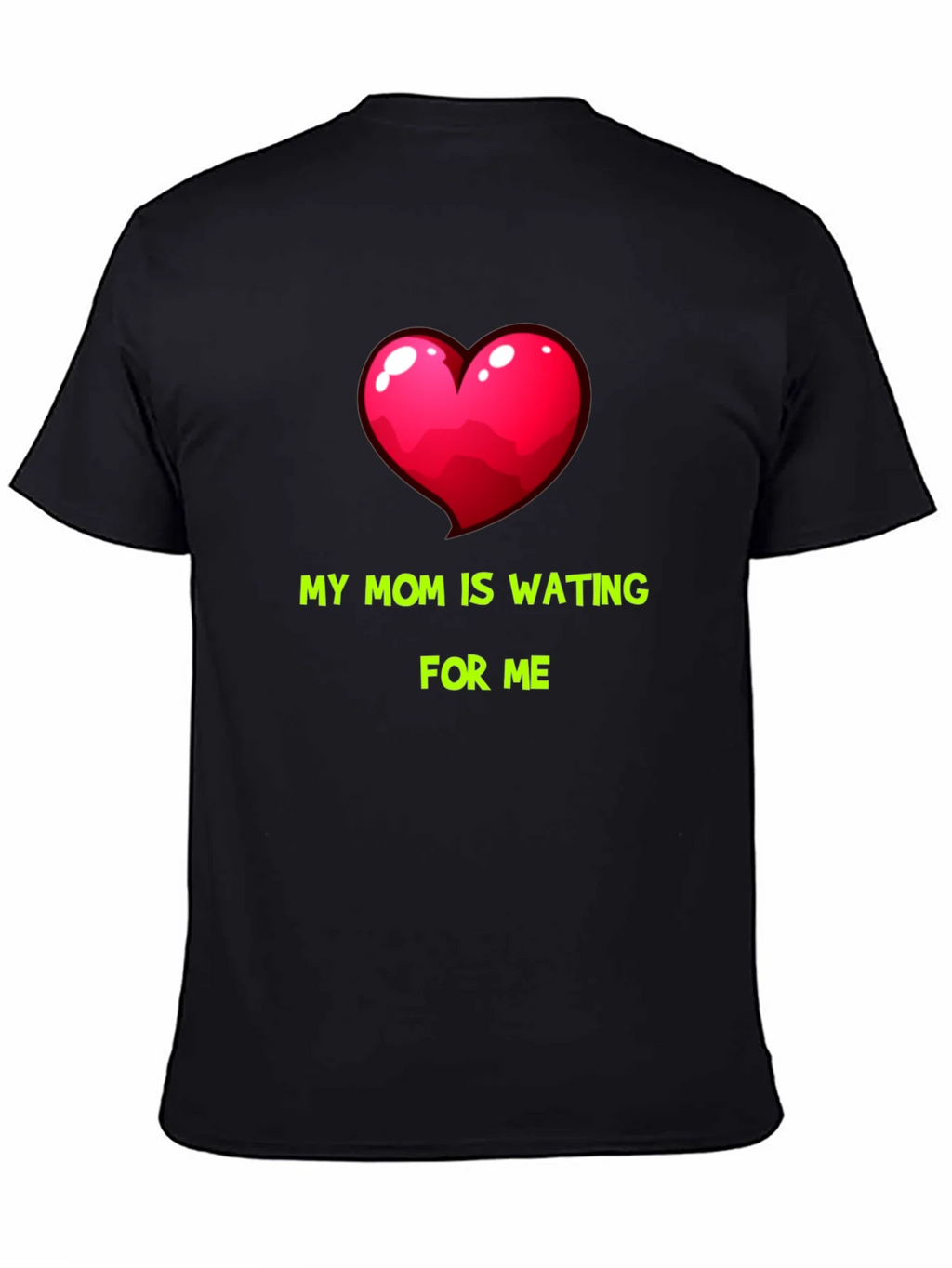 My Mom Is Waiting For Me Graphic Tee product image 4