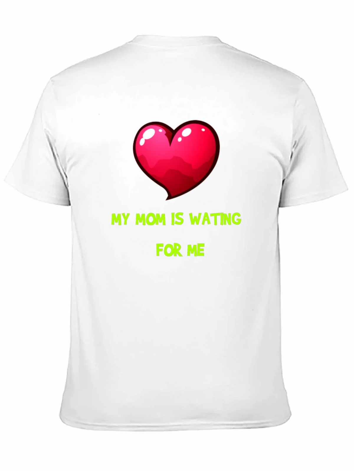 My Mom Is Waiting For Me Graphic Tee product image 10
