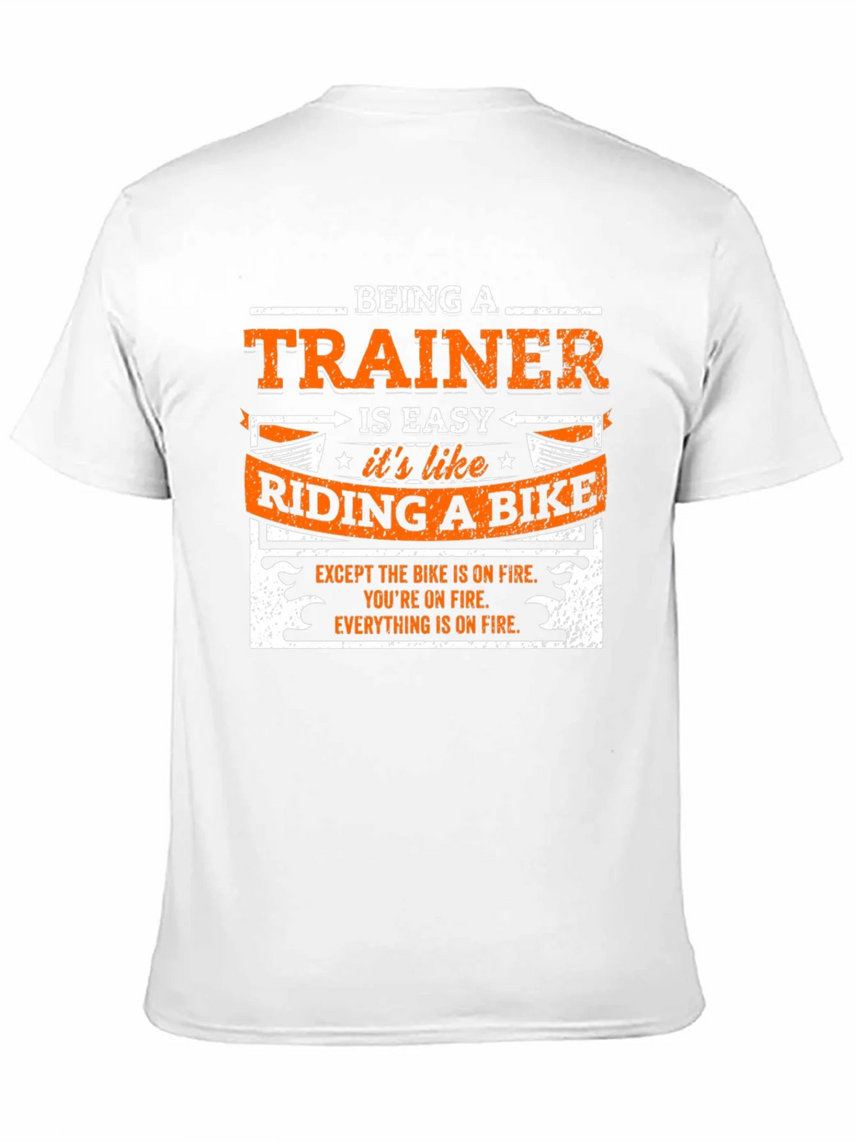Being a Trainer is Easy Like Riding a Bike T-Shirt product image 10