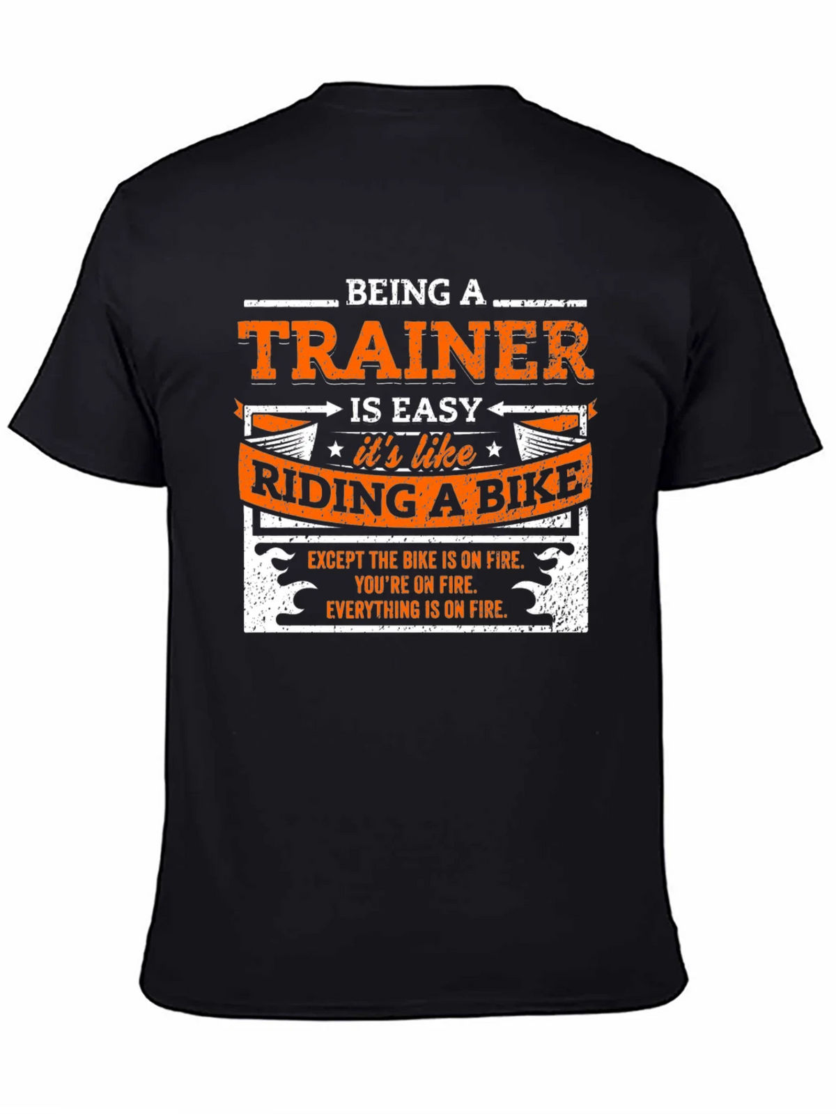 Being a Trainer is Easy Like Riding a Bike T-Shirt product image 4