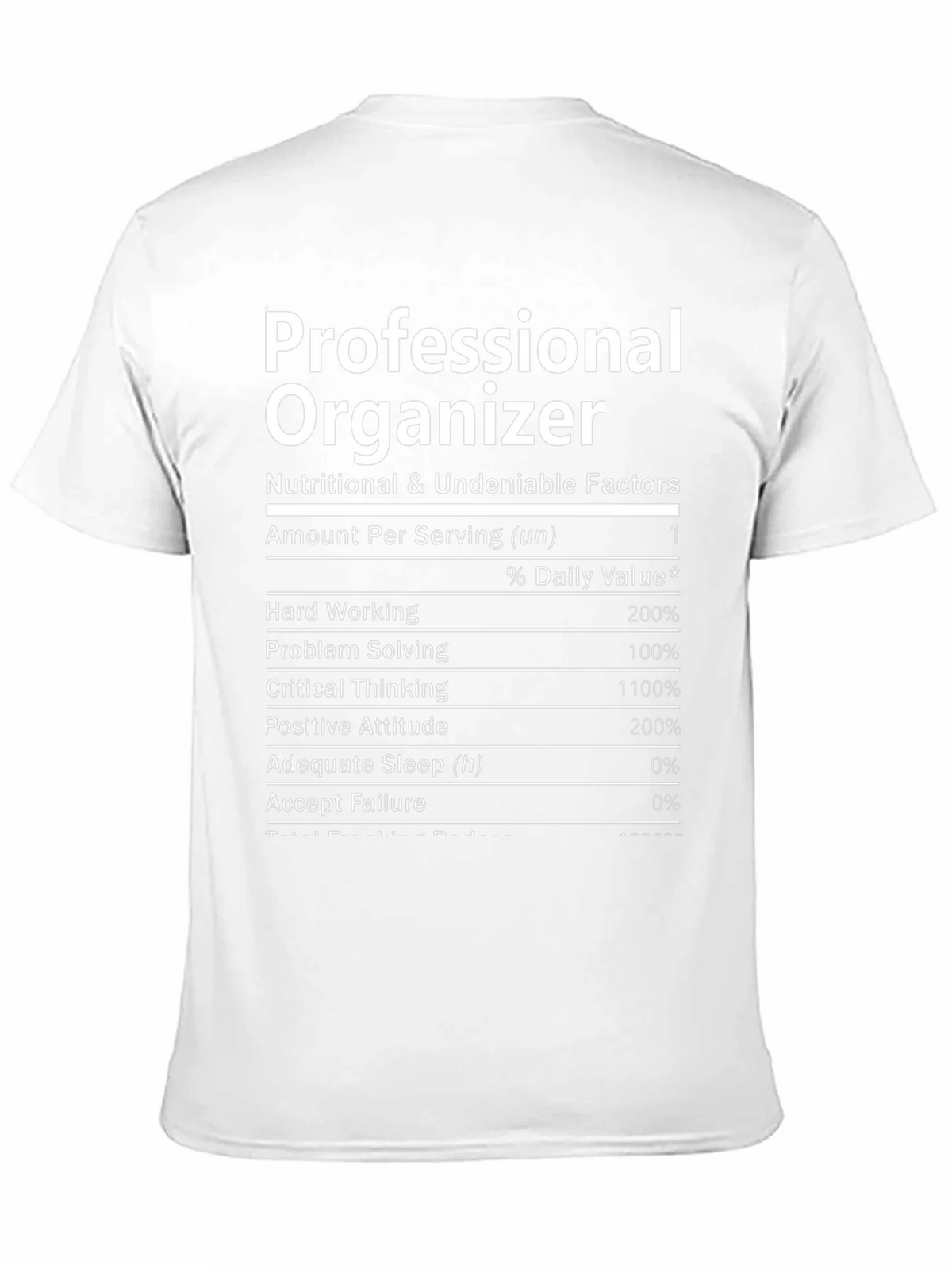 Professional Organizer Nutrition Facts T-Shirt product image 10