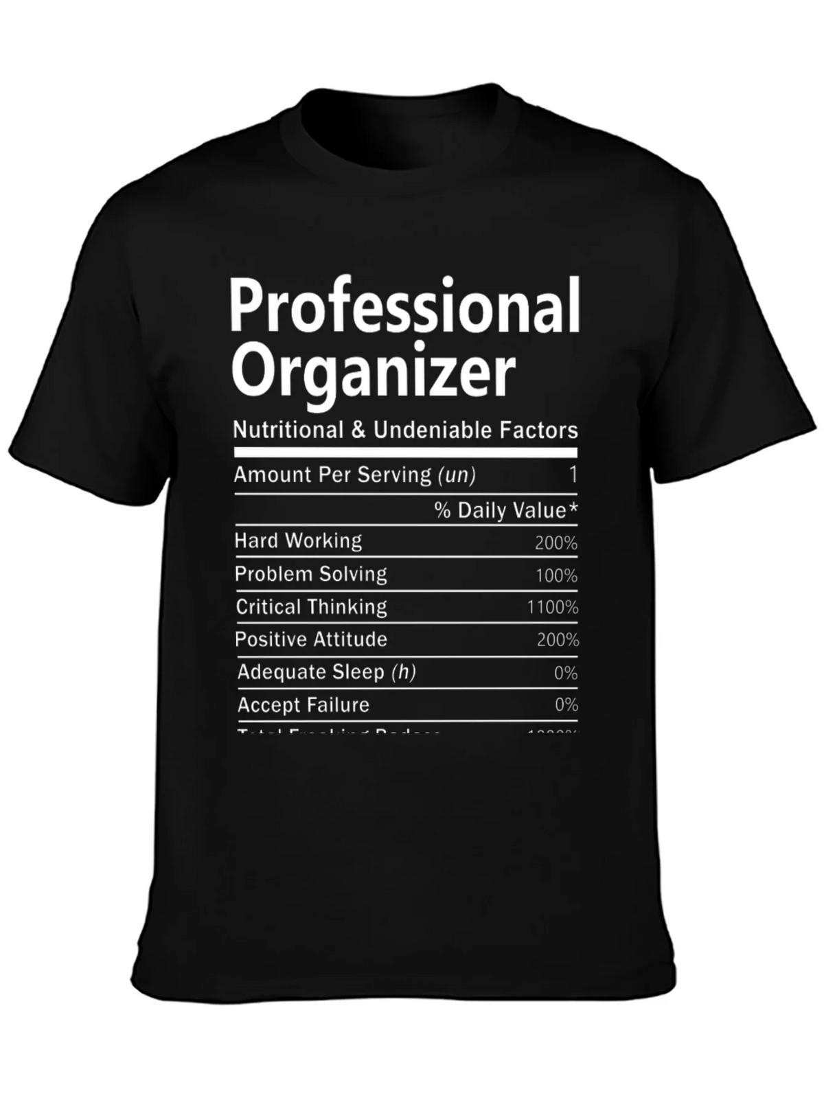 Professional Organizer Nutrition Facts T-Shirt product image 3