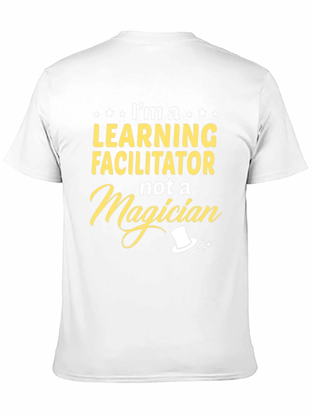 Learning Facilitator T-Shirt - Not a Magician product image 10
