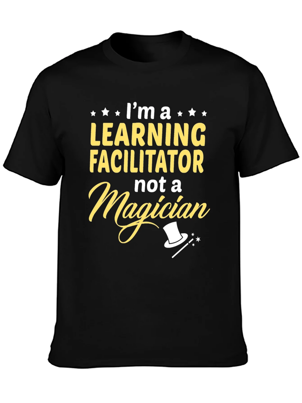 Learning Facilitator T-Shirt - Not a Magician product image 3