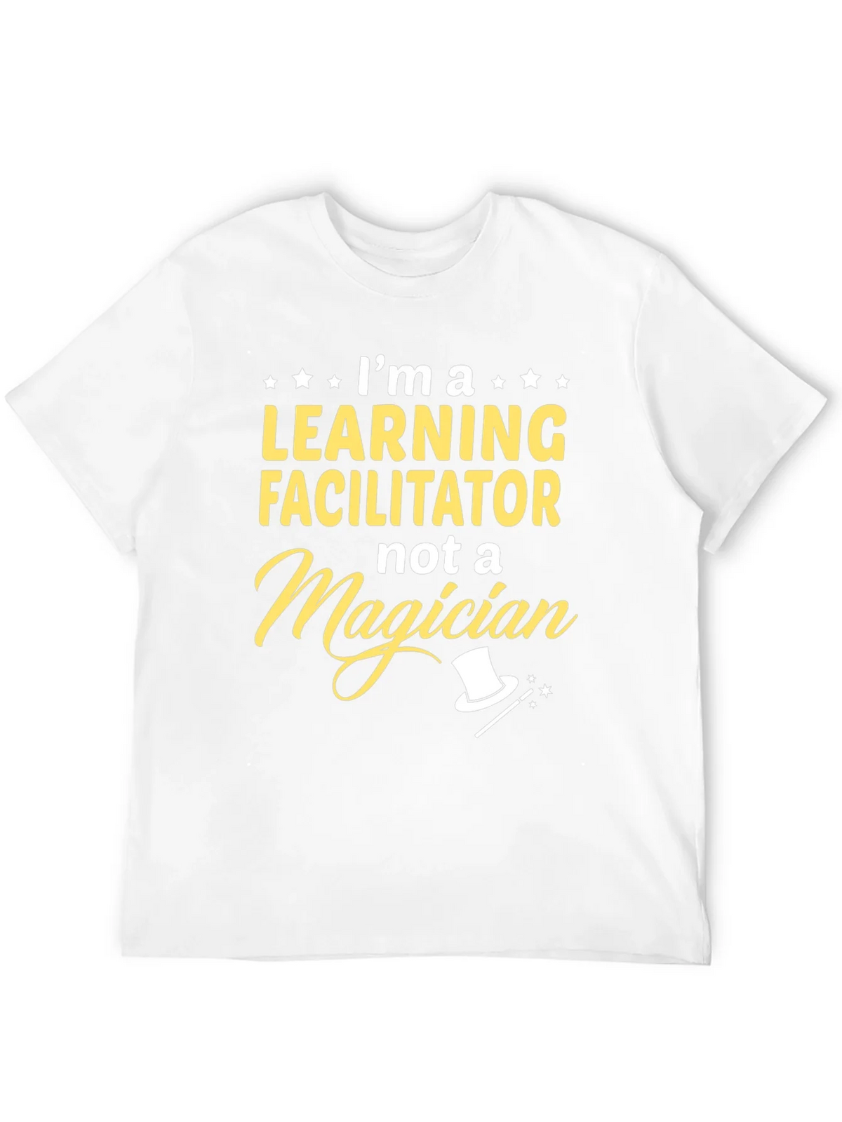 Learning Facilitator T-Shirt - Not a Magician product image 11