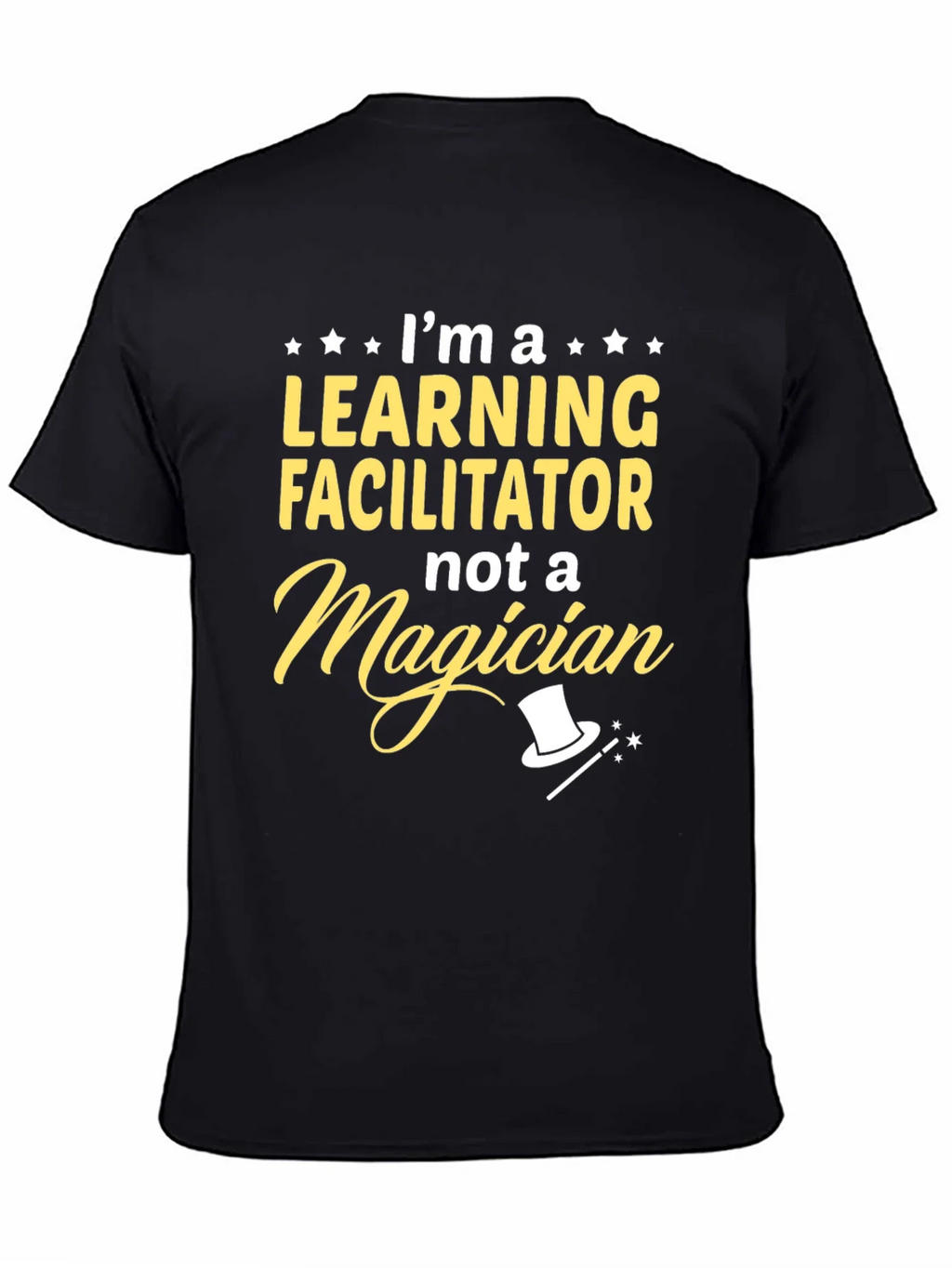 Learning Facilitator T-Shirt - Not a Magician product image 4