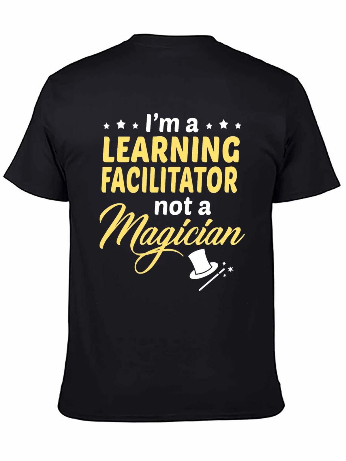 Learning Facilitator T-Shirt - Not a Magician product image 4