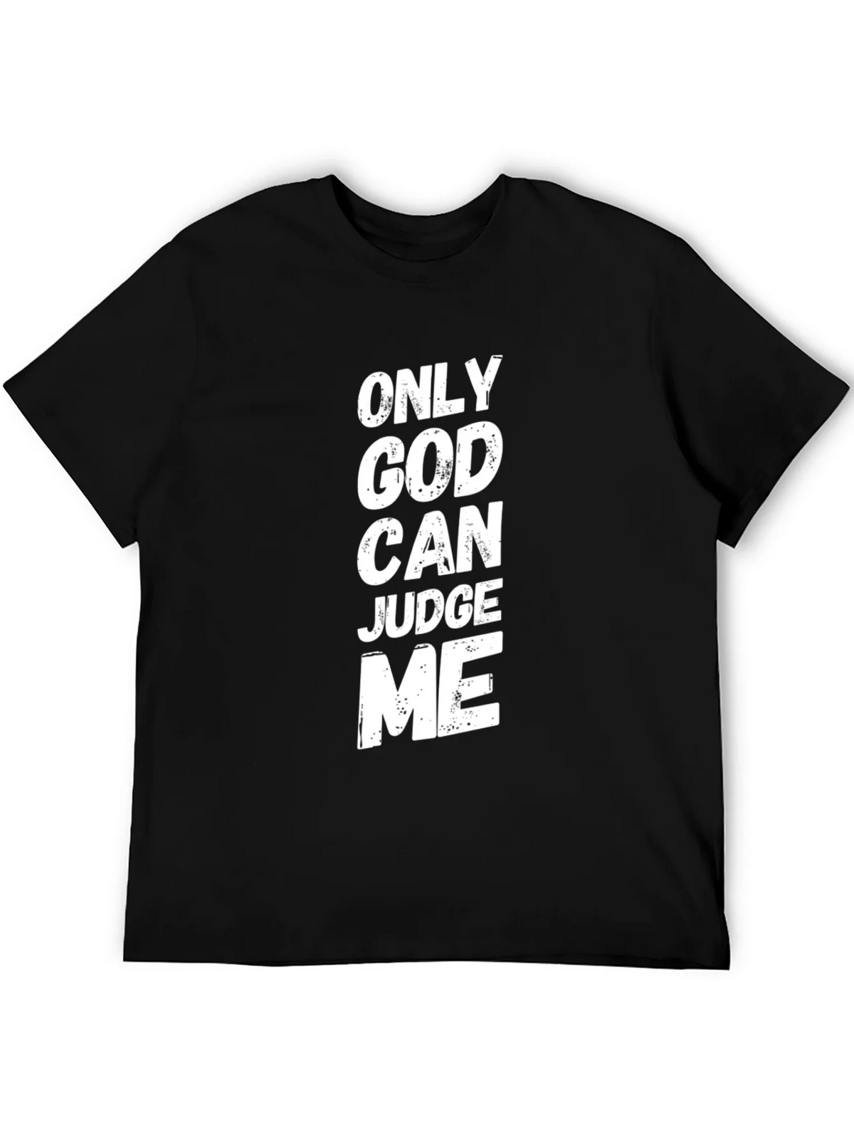 Only God Can Judge Me Graphic T-Shirt product image 5