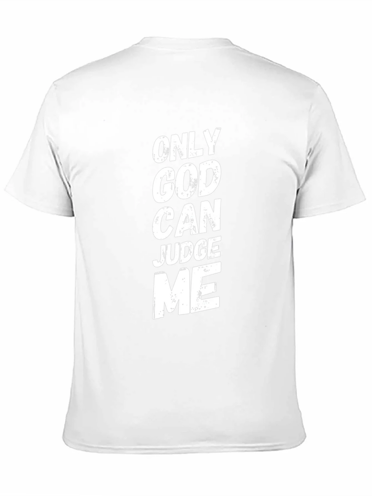 Only God Can Judge Me Graphic T-Shirt product image 10