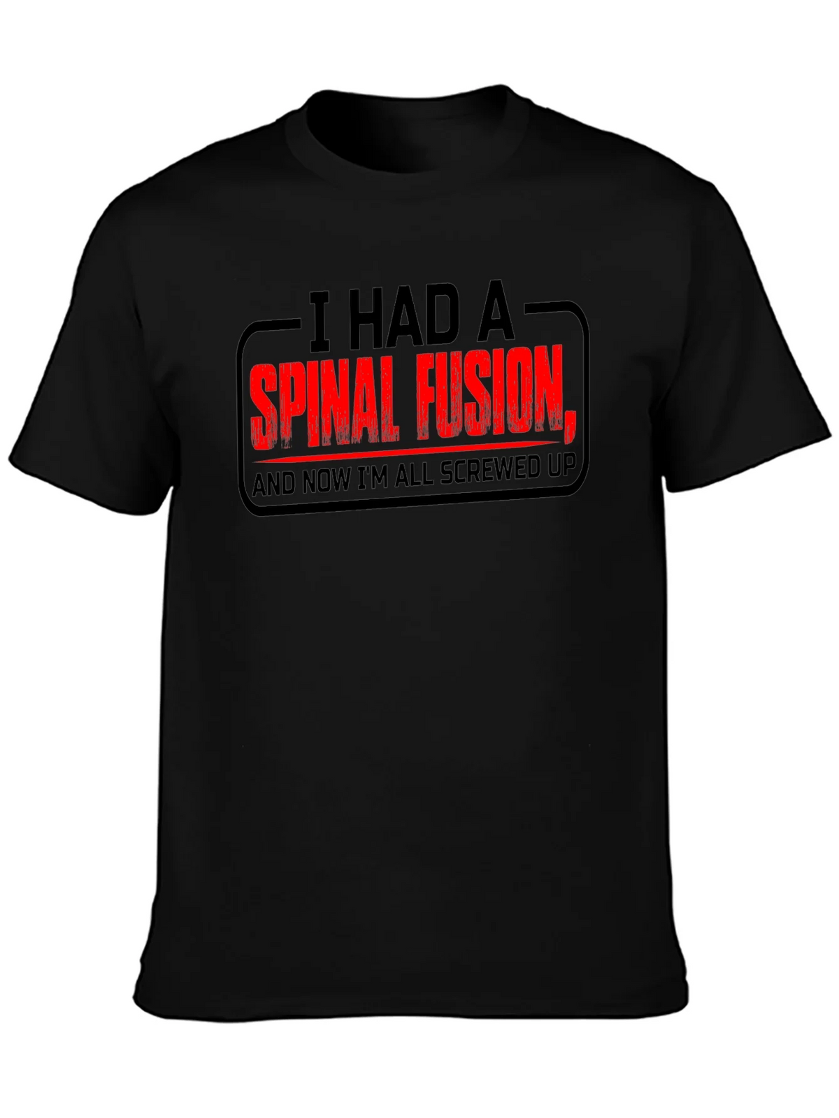 Spinal Fusion Graphic T-Shirt - Funny Recovery Tee product image 3
