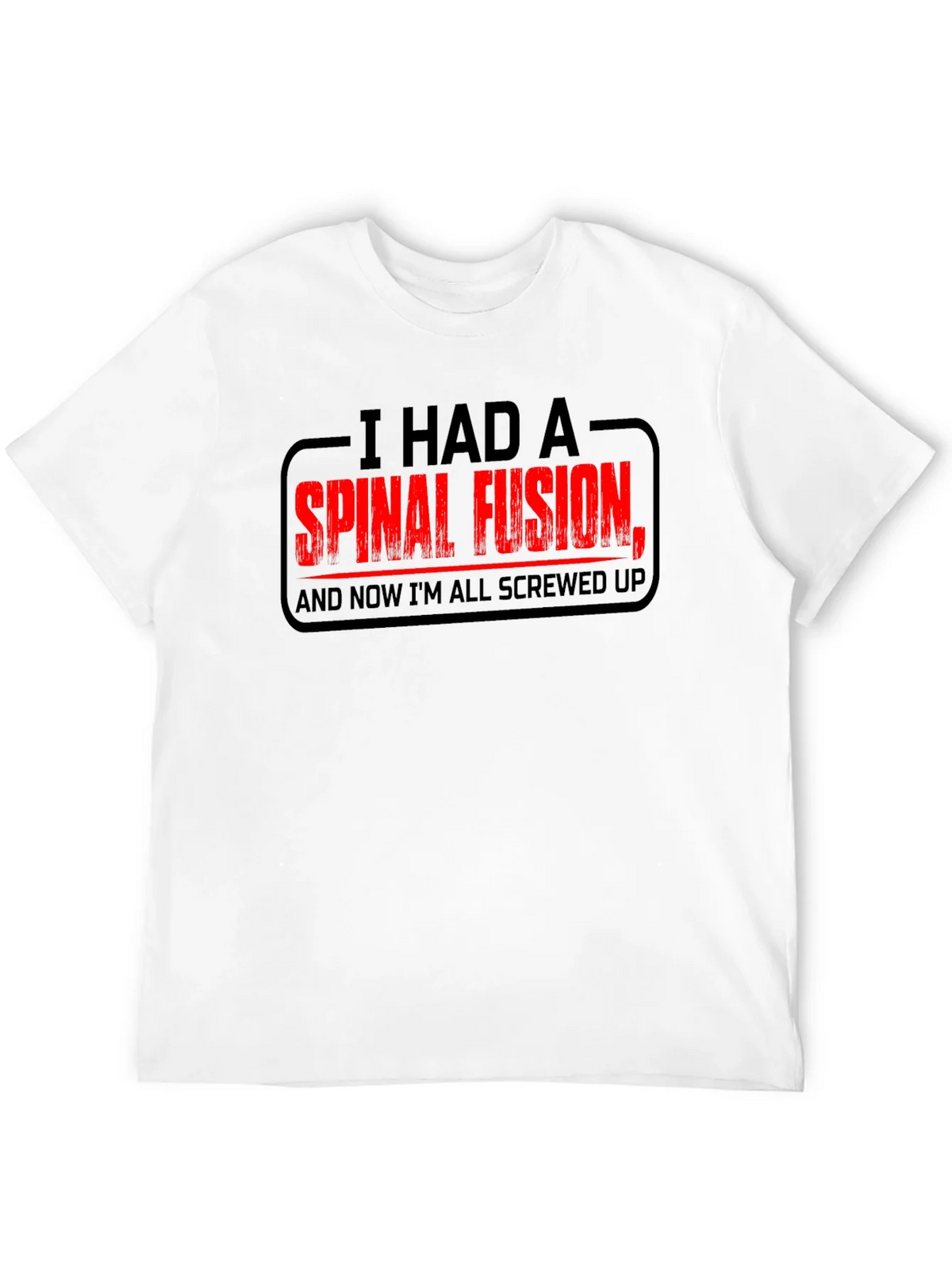 Spinal Fusion Graphic T-Shirt - Funny Recovery Tee product image 11