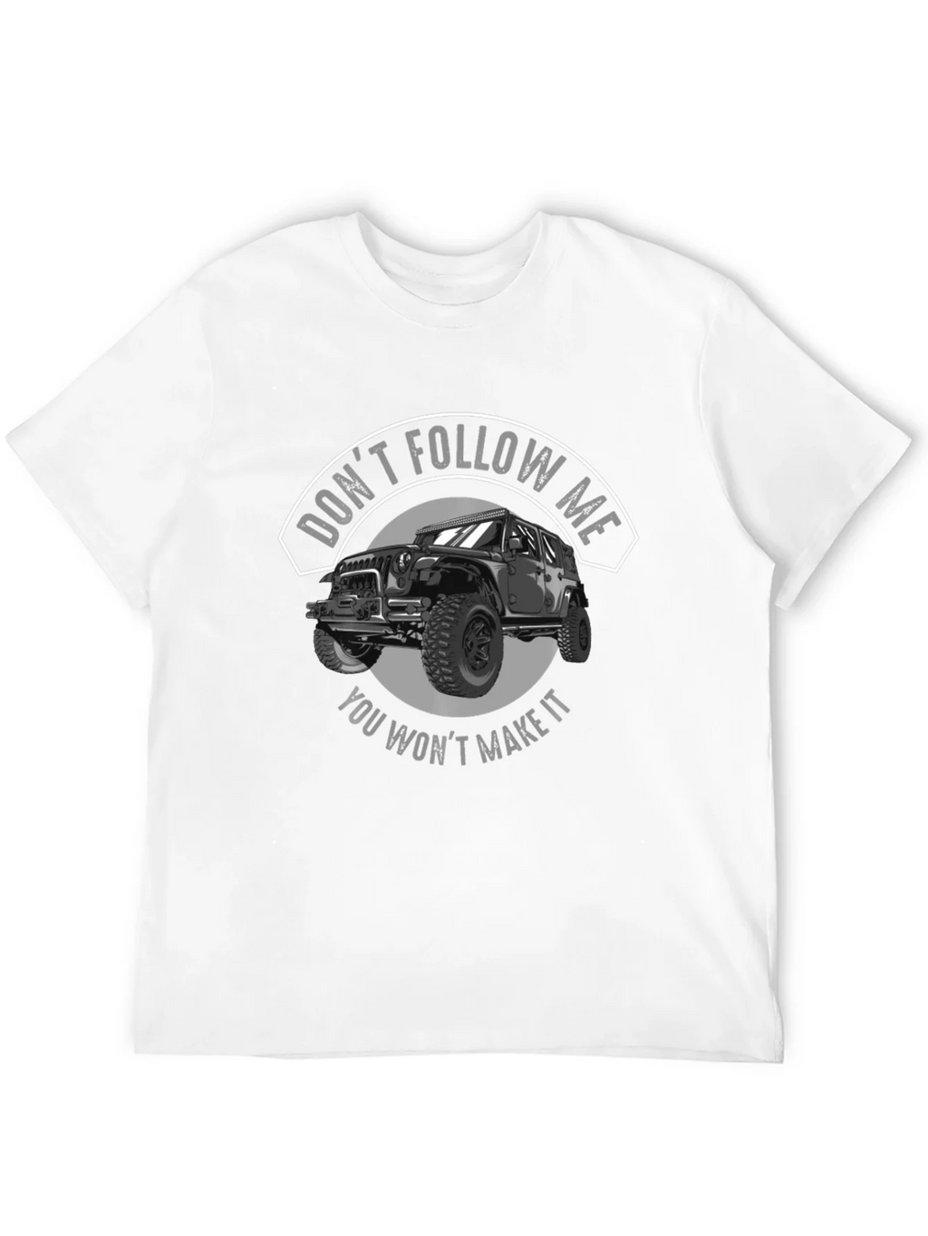 Dont Follow Me Jeep T-Shirt product image 11