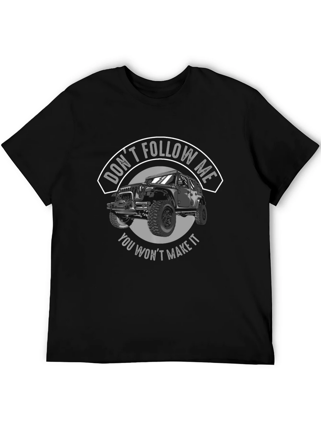 Dont Follow Me Jeep T-Shirt product image 5