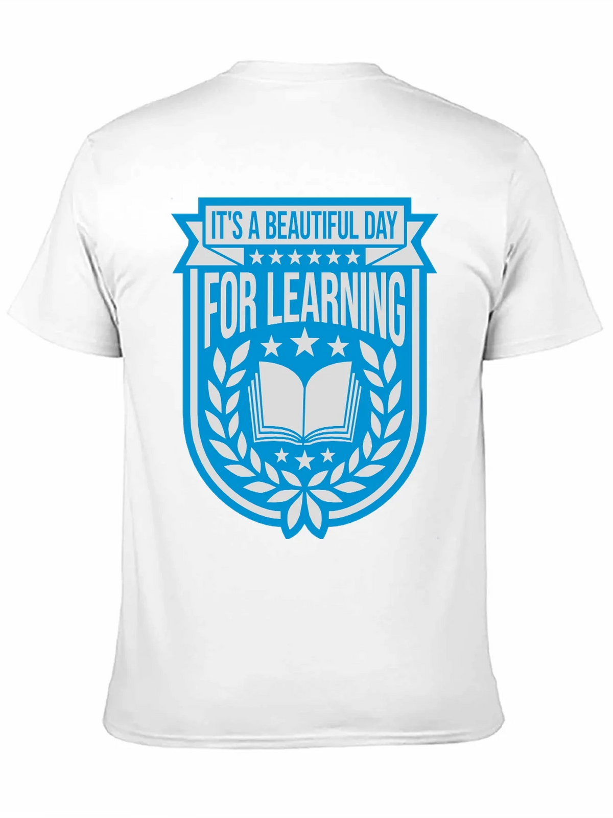 Beautiful Day for Learning T-Shirt product image 10