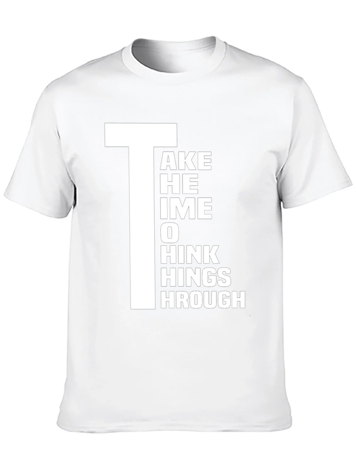 Take Time to Think Things Through Graphic T-Shirt product image 9