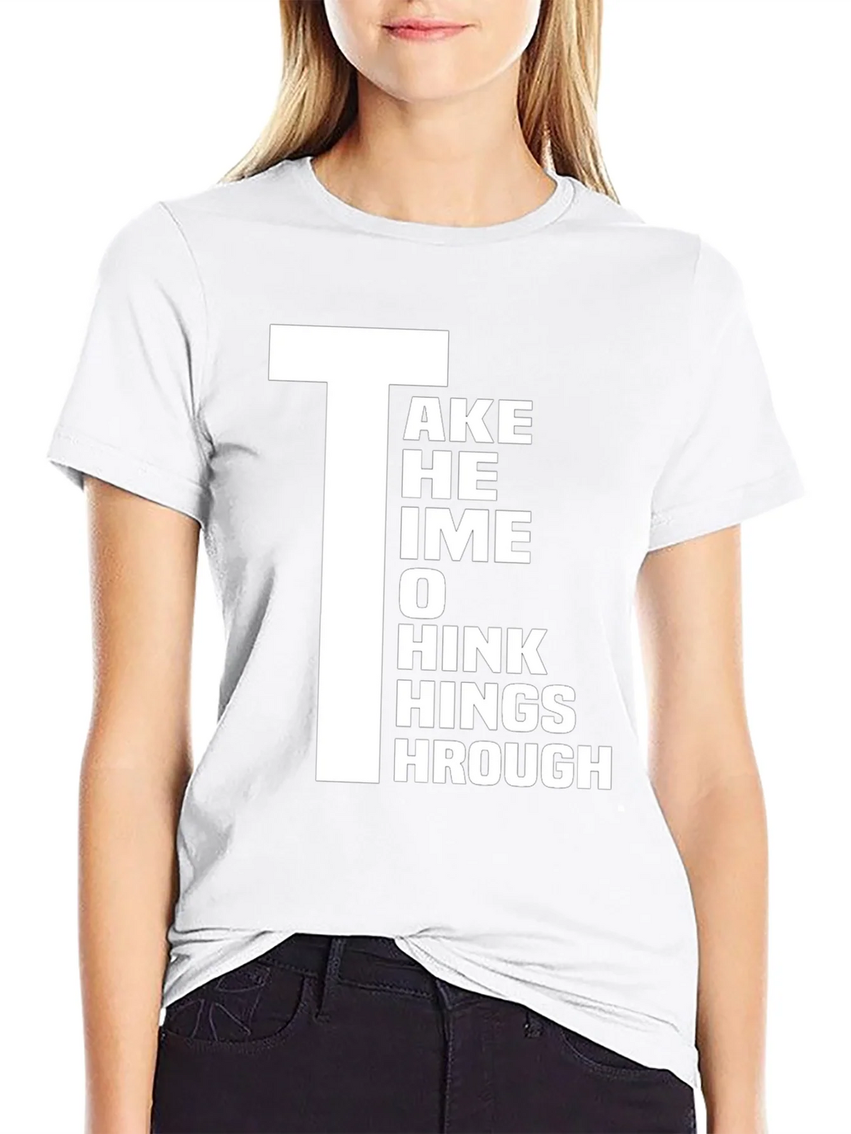 Take Time to Think Things Through Graphic T-Shirt product image 8