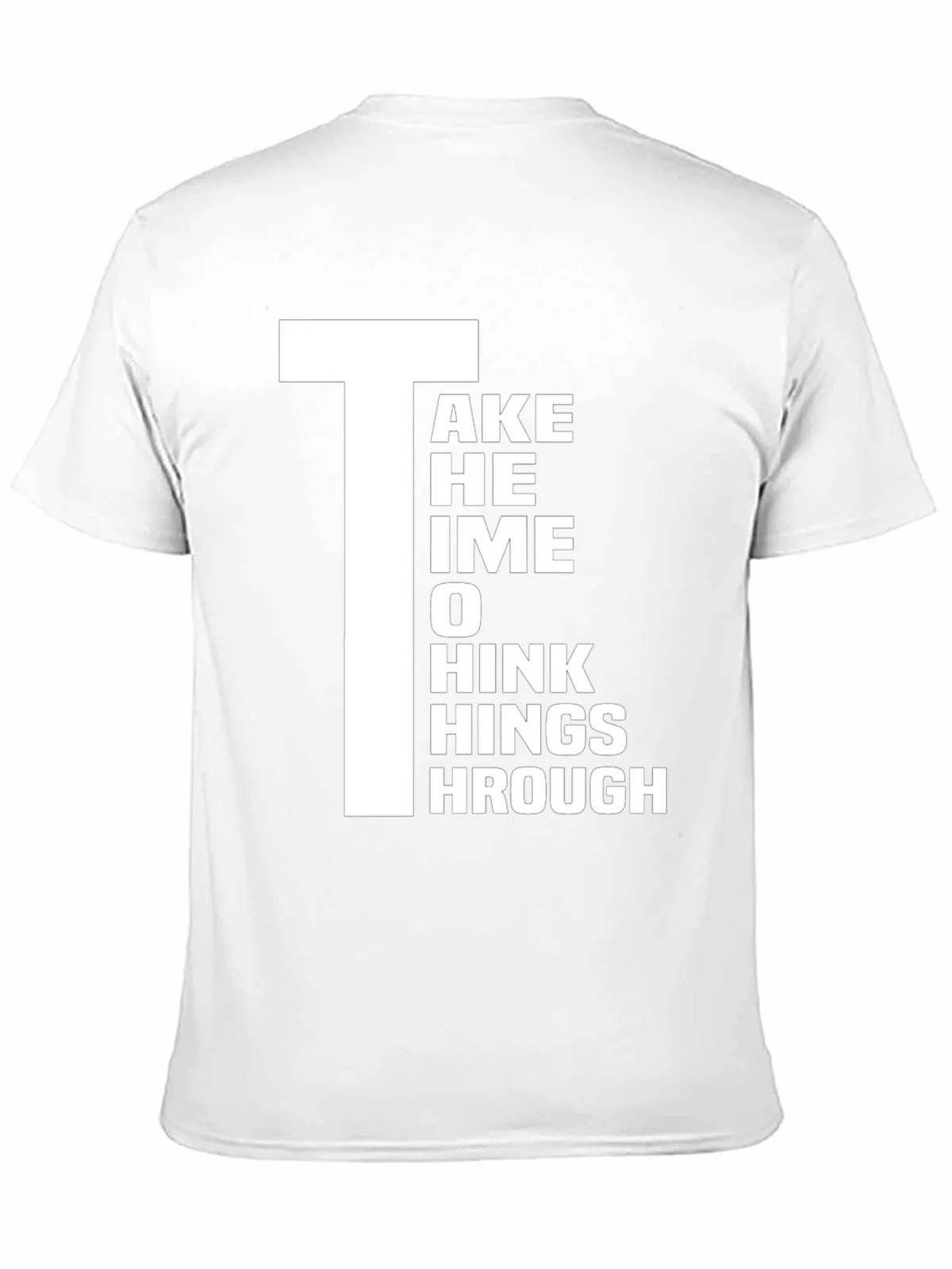 Take Time to Think Things Through Graphic T-Shirt product image 10