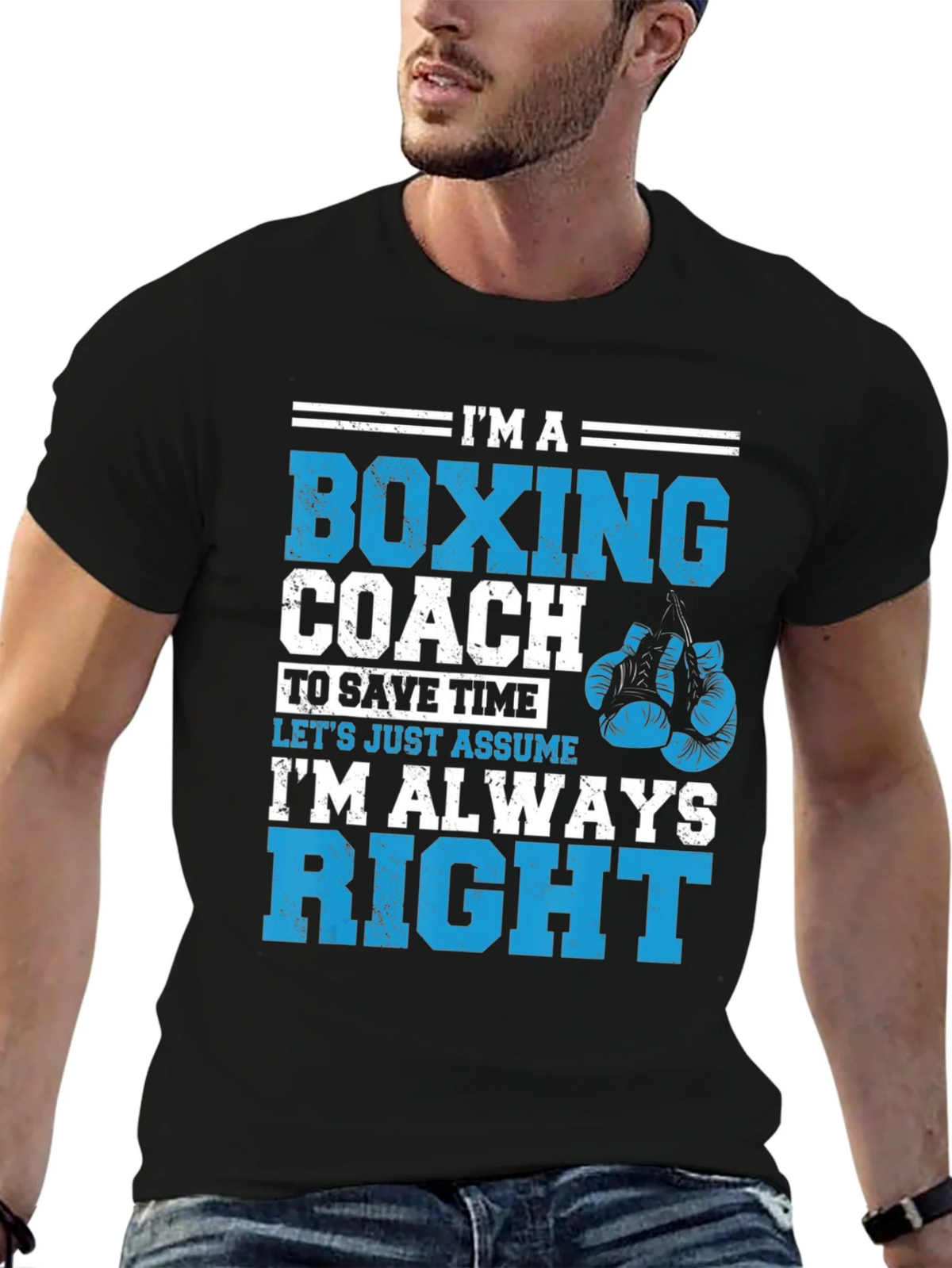 Boxing Coach T-Shirt - Im Always Right! product image 6