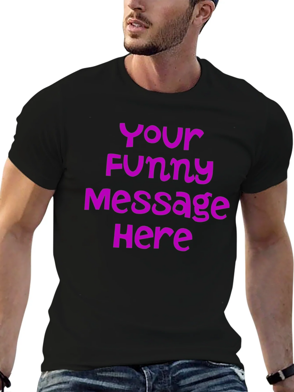 Customizable Funny Message T-Shirt product image 6
