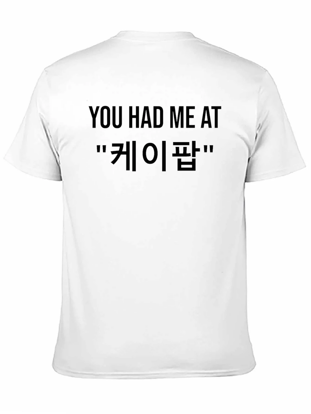K-Pop Fan T-Shirt - You Had Me At product image 10