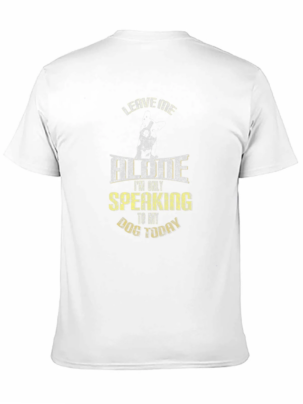 Leave Me Alone Dog T-Shirt product image 10
