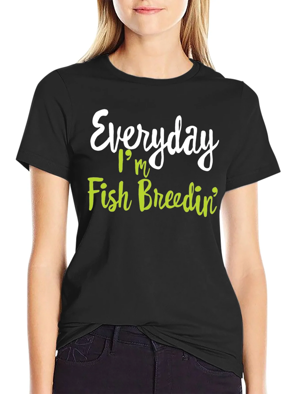 Everyday Im Fish Breedin T-Shirt product image 1