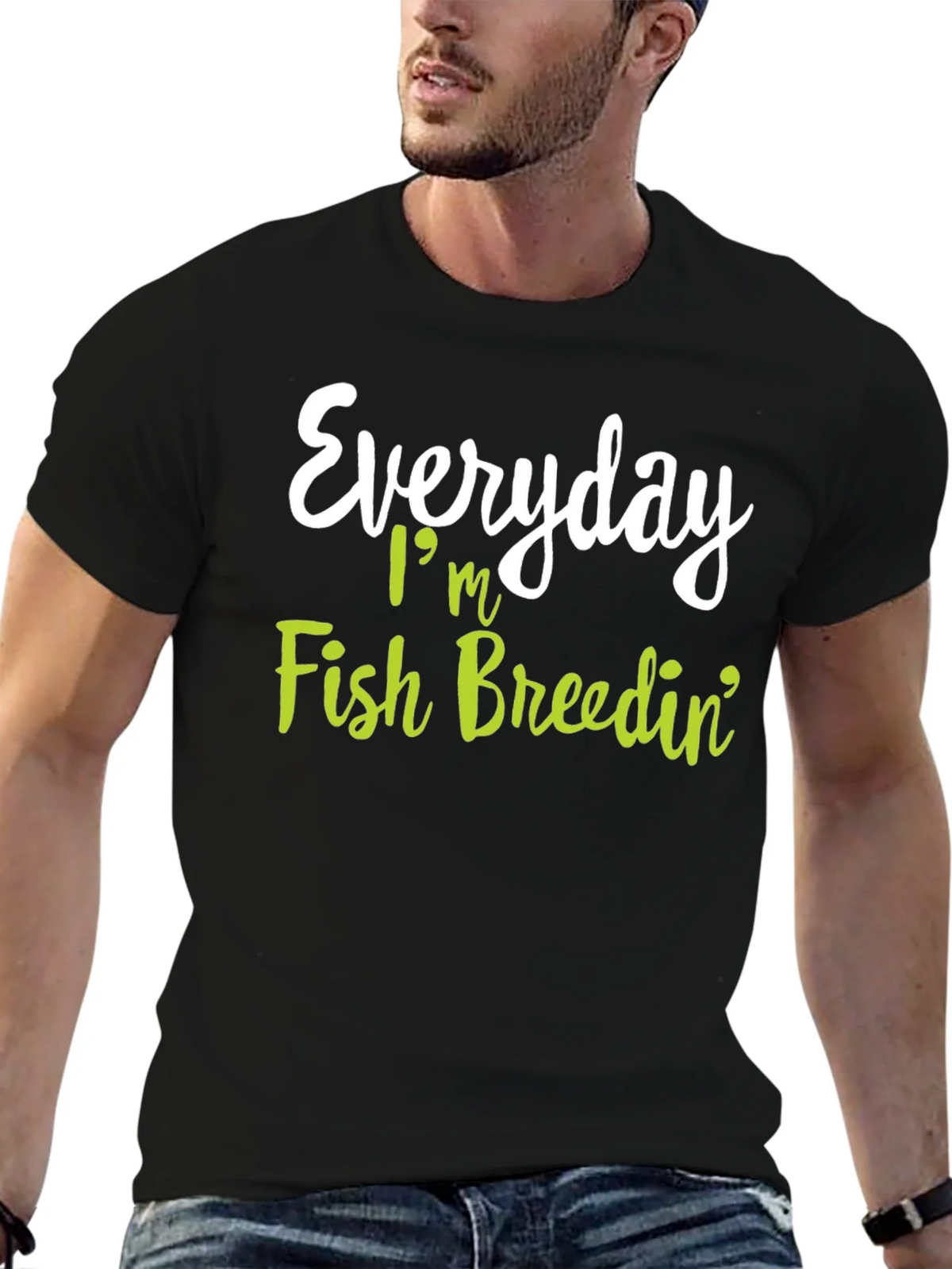 Everyday Im Fish Breedin T-Shirt product image 2