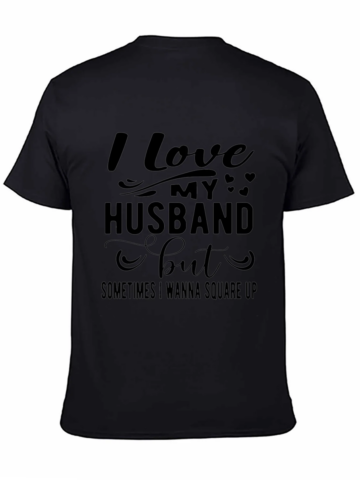 Funny I Love My Husband T-Shirt product image 4