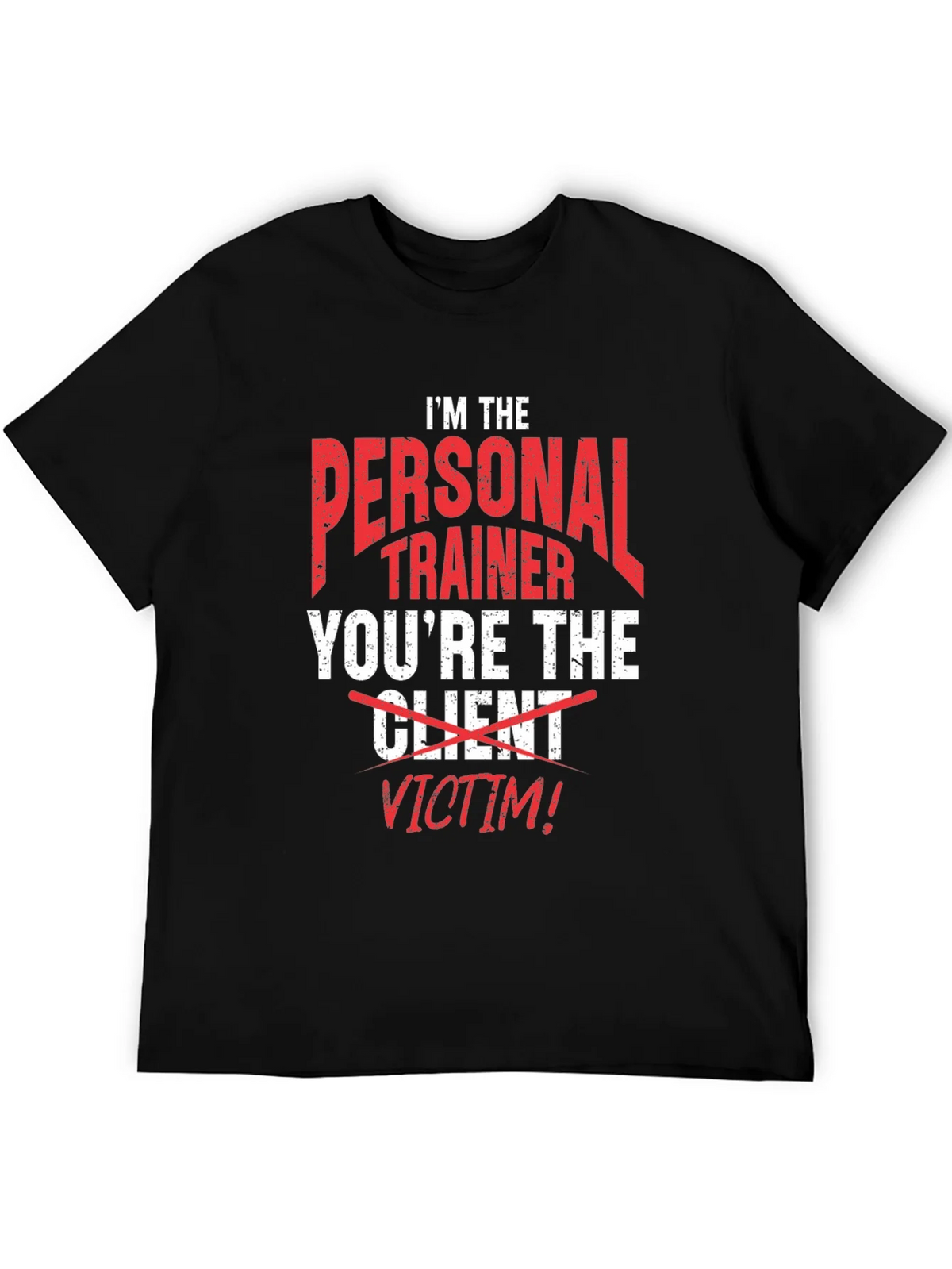 Personal Trainer Victim Funny T-Shirt product image 5