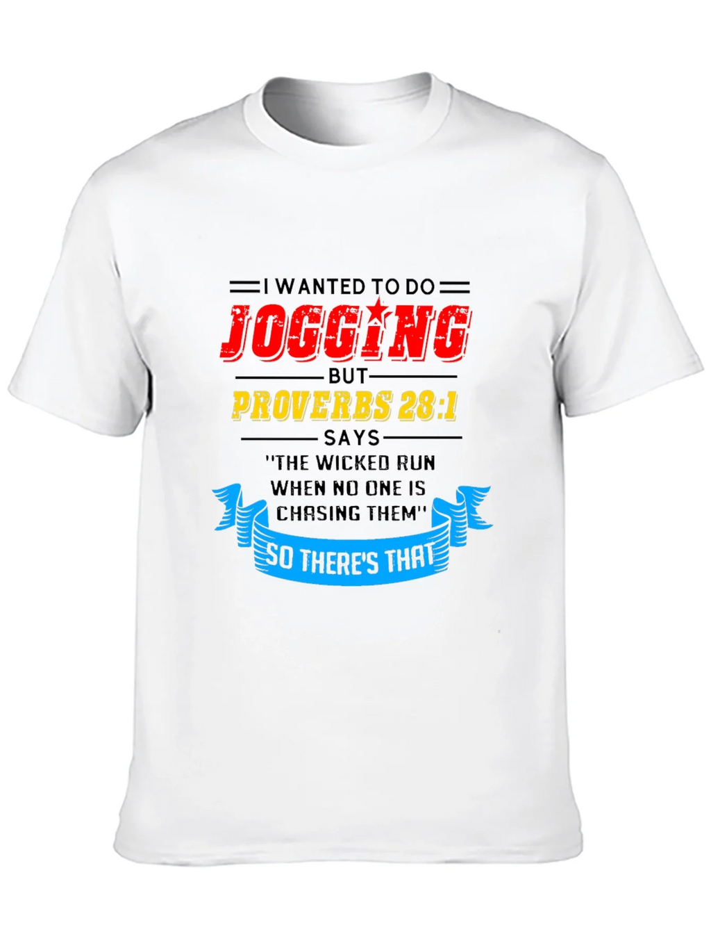 Funny Jogging T-Shirt - Proverbs 28:1 product image 9