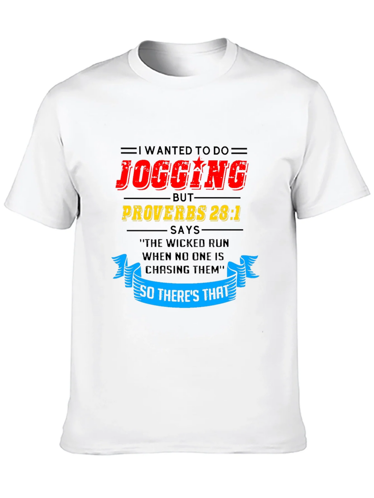 Funny Jogging T-Shirt - Proverbs 28:1 product image 9